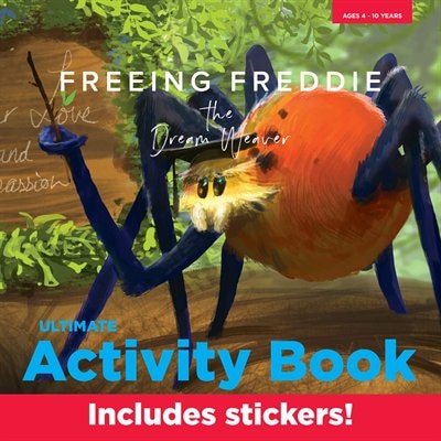 Freeing Freddie: The Dream Weaver: Ultimate Activity Book