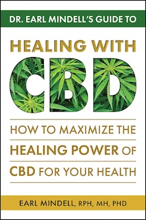 Couverture_Dr. Earl Mindell's Guide to Healing With CBD