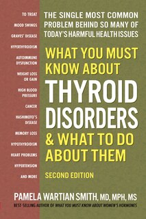 Couverture_What You Must Know about Thyroid Disorders