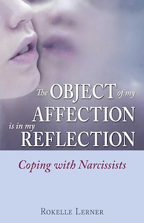 Front cover_The Object of My Affection Is in My Reflection