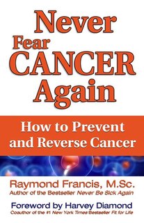 Front cover_Never Fear Cancer Again