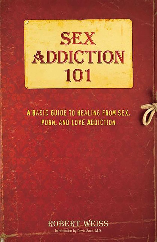 Front cover_Sex Addiction 101