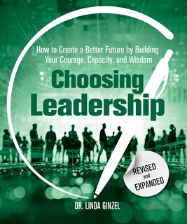 Couverture_Choosing Leadership: Revised and Expanded