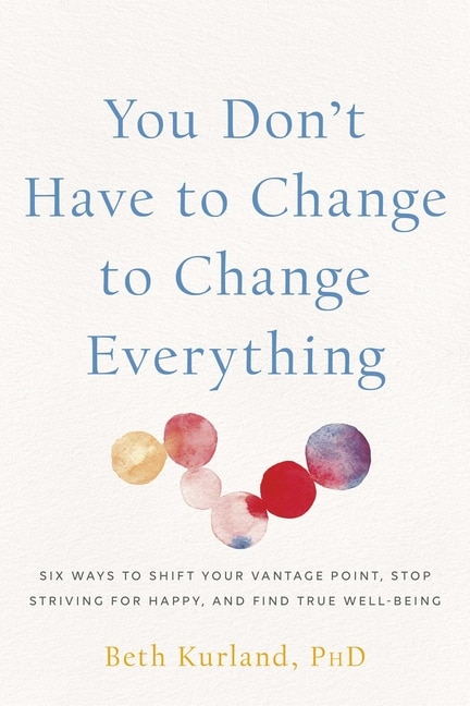 Front cover_You Don't Have to Change to Change Everything