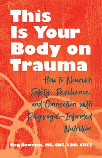 Front cover_This Is Your Body on Trauma