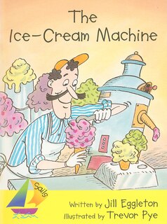 The Ice Cream Machine: Leveled Reader