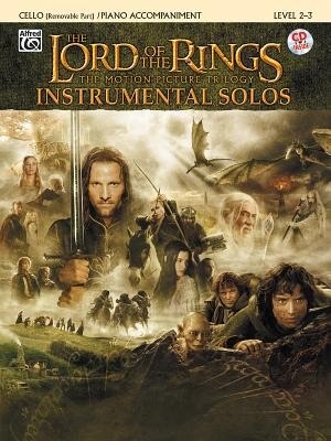 The Lord Of The Rings Instrumental Solos For Strings: Cello (with Piano Acc.), Book And Cd