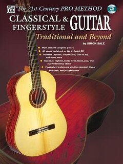 The 21st Century Pro Method: Classical And Fingerstyle Guitar - Traditional And Beyond, Spiral-bound Book And Cd