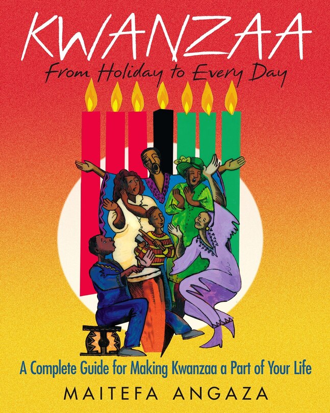 Couverture_Kwanzaa: From Holiday To Every Day