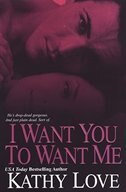 Front cover_I Want You To Want Me
