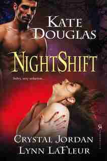 Nightshift by Lynn Lafleur