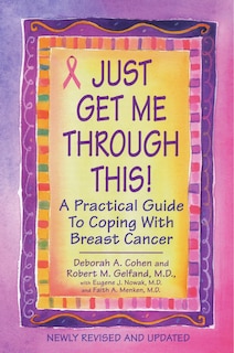 Front cover_Just Get Me Through This! - Revised And Updated