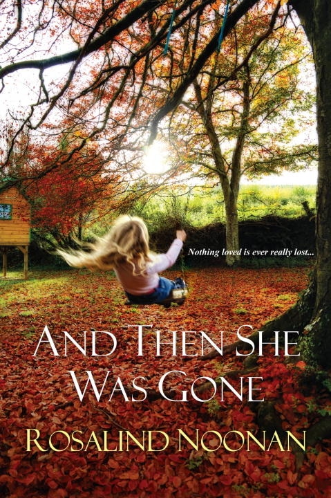 Front cover_And Then She Was Gone