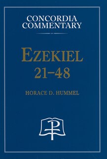 Front cover_Ezekiel 21-48 - Concordia Commentary