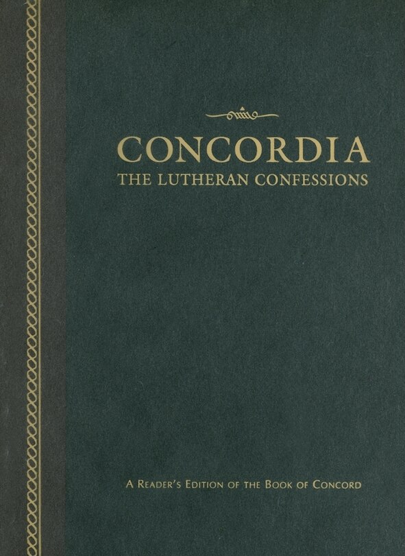 Front cover_Concordia: The Lutheran Confessions-A Reader's Edition of the Book of Concord - 2nd Edition