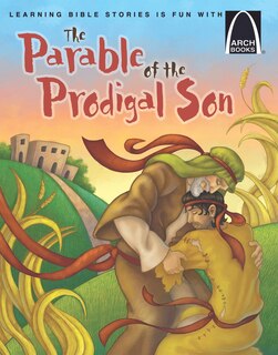 Front cover_The Parable of the Prodigal Son - Arch Books