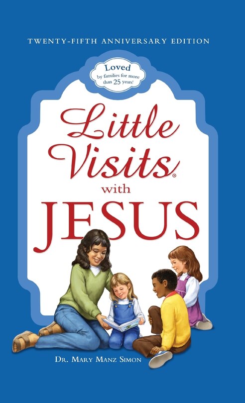 Front cover_Little Visits with Jesus: 25th Anniversary Edition