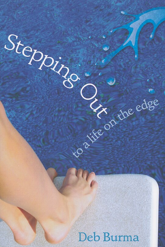 Front cover_Stepping Out: To a Life on the Edge