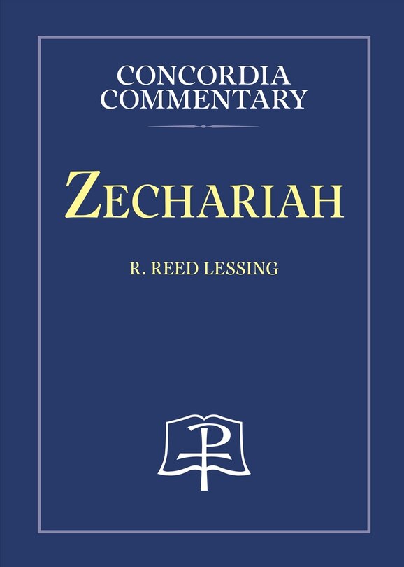 Front cover_Zechariah - Concordia Commentary