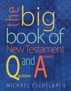 Front cover_Big Book of New Testament Questions and Answers