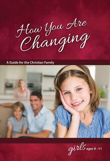 Couverture_How You Are Changing: For Girls 9-11 - Learning about Sex