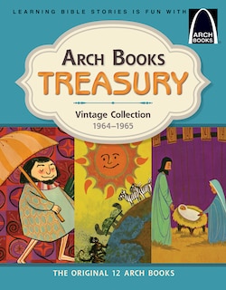 Front cover_Arch Books Treasury: Vintage Collection, 1964-1965