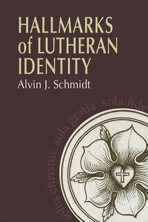 Front cover_Hallmarks of Lutheran Identity