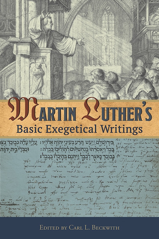Couverture_Martin Luther's Basic Exegetical Writings
