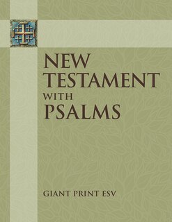 Front cover_New Testament with Psalms: Giant Print ESV