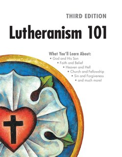 Front cover_Lutheranism 101 - Third Edition