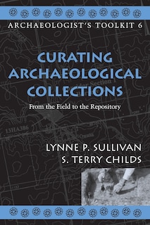 Front cover_Curating Archaeological Collections