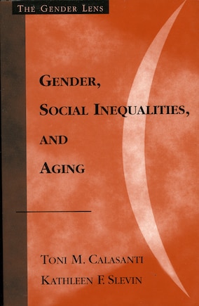 Gender, Social Inequalities, And Aging