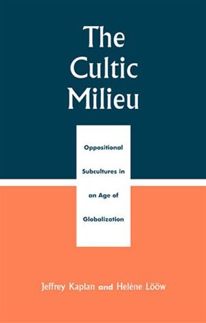 Front cover_The Cultic Milieu