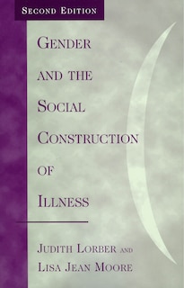 Front cover_Gender And The Social Construction Of Illness