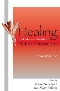 Front cover_Healing and Mental Health for Native Americans