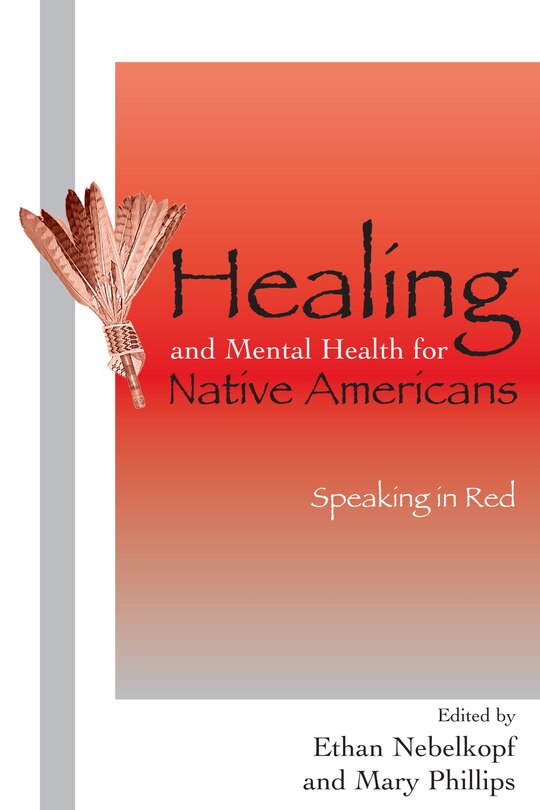 Front cover_Healing and Mental Health for Native Americans