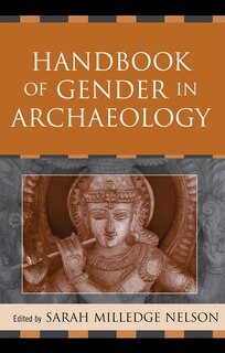 Front cover_Handbook of Gender in Archaeology