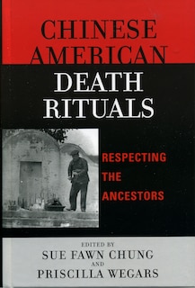 Front cover_Chinese American Death Rituals