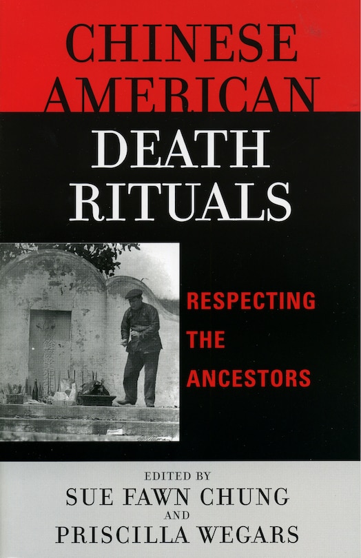 Front cover_Chinese American Death Rituals