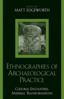 Couverture_Ethnographies of Archaeological Practice