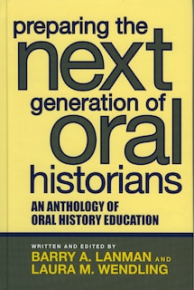Front cover_Preparing the Next Generation of Oral Historians
