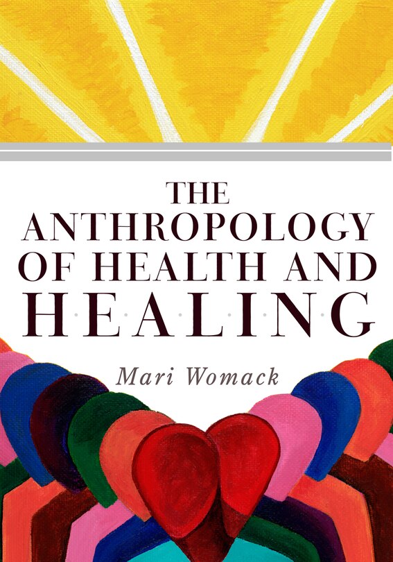 Front cover_The Anthropology of Health and Healing