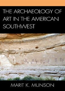 Front cover_The Archaeology of Art in the American Southwest