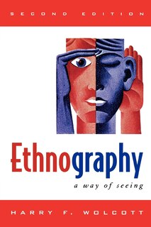 Ethnography: A Way of Seeing