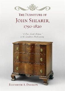 Front cover_The Furniture of John Shearer, 1790-1820