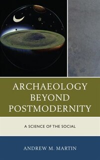 Front cover_Archaeology Beyond Postmodernity