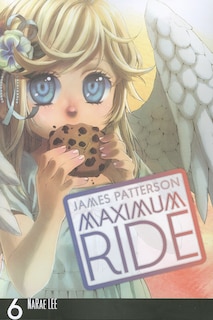 Front cover_Maximum Ride: The Manga, Vol. 6