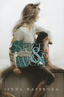 Front cover_Spice And Wolf, Vol. 3 (light Novel)