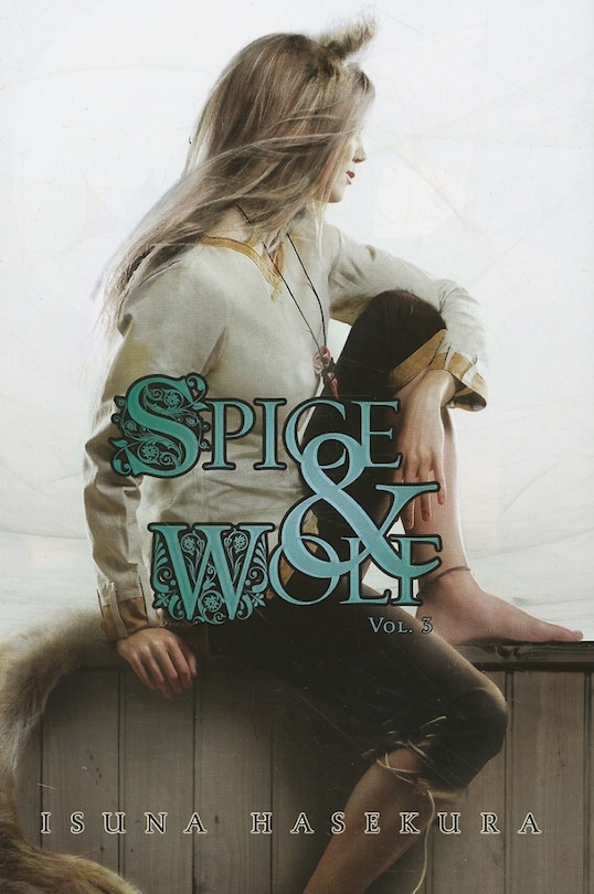 Spice And Wolf, Vol. 3 (light Novel)