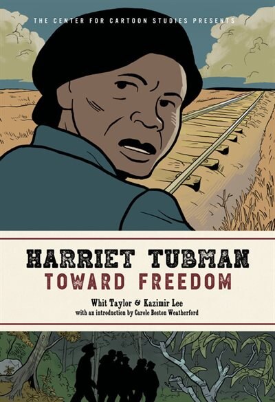 Couverture_Harriet Tubman: Toward Freedom